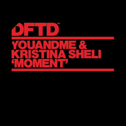 youANDme & Kristina Sheli - Moment [DFTDS153D2]
